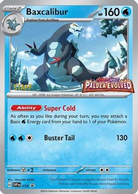Baxcalibur — Paldea Evolved Prerelease-Staff card image