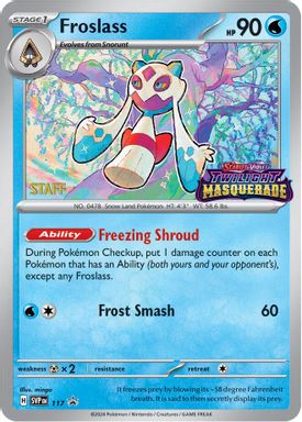Froslass — Twilight Masquerade Prerelease-Staff card image