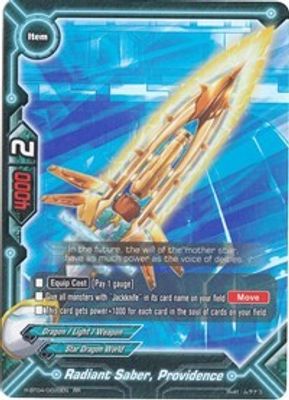 Radiant Saber, Providence