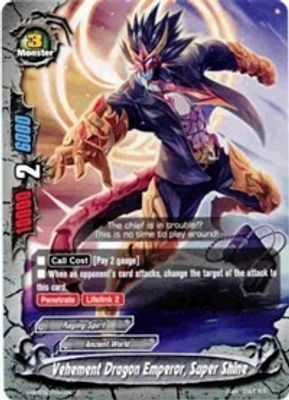 Vehement Dragon Emperor, Super Shine