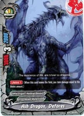 Ash Dragon, Defores