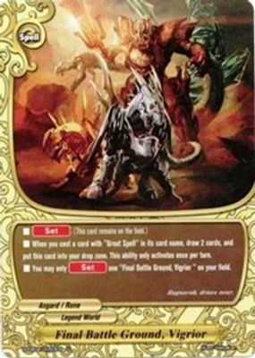 Final Battle Ground, Vigrior