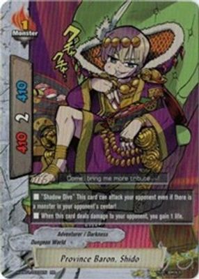 Province Baron, Shido