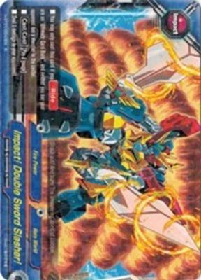 Impact! Double Sword Slasher!