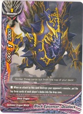 Black Epicenter, Deadlock