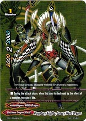 Purgatory Knights, Lunacy Wand Dragon