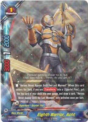 Eighth Warrior, Acht