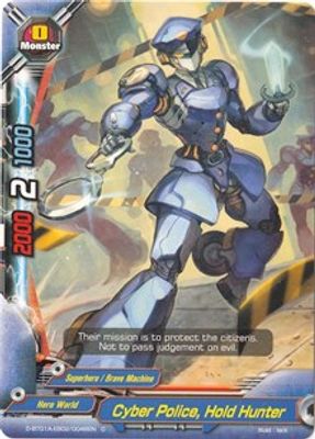 Cyber Police, Hold Hunter