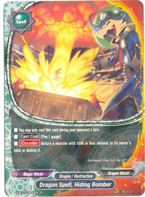 Dragon Spell, Hiding Bomber