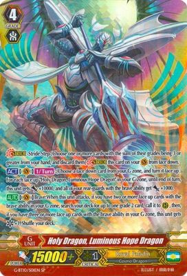 Holy Dragon, Luminous Hope Dragon (SP)