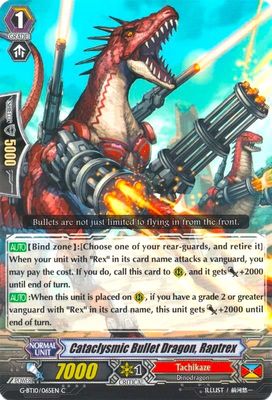 Cataclysmic Bullet Dragon, Raptrex