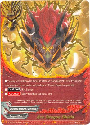 Arc Dragon Shield (Secret)