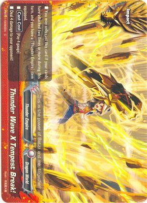 Thunder Wave X Tempest Break!