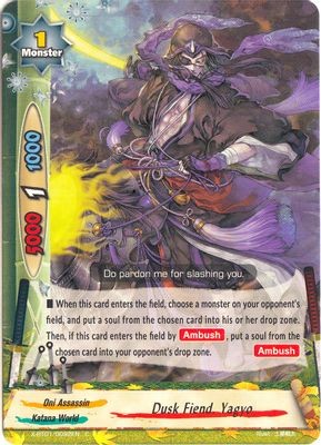 Dusk Fiend, Yagyo