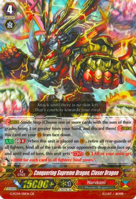 Conquering Supreme Dragon, Closer Dragon