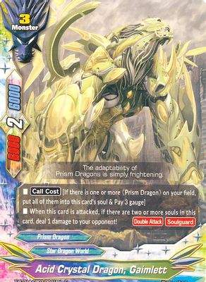 Acid Crystal Dragon, Gaimlett