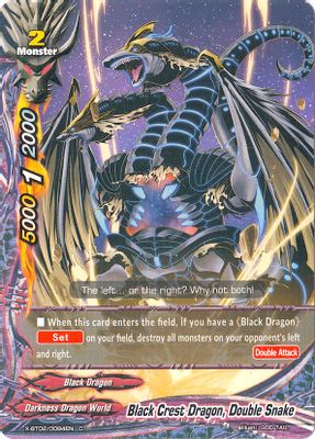 Black Crest Dragon, Double Snake
