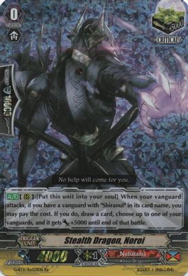 Stealth Dragon, Noroi