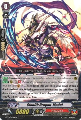 Stealth Dragon, Madoi