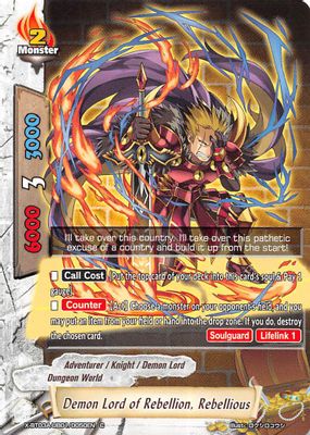Demon Lord of Rebellion, Rebellious