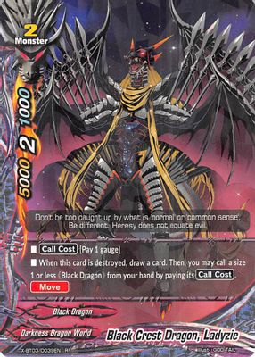 Black Crest Dragon, Ladyzie