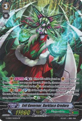 Evil Governor, Darkface Gredora (SP)