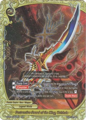 Destructive Sword of the King, Trishula