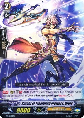 Knight of Trembling Prowess, Druis