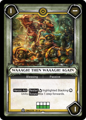 Waaagh! then Waaagh! Again (Unclaimed)
