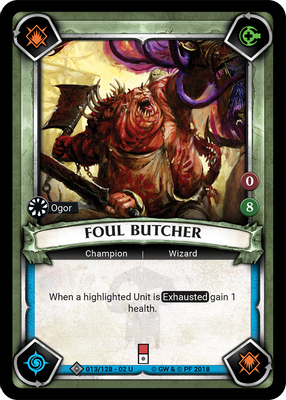 Foul Butcher (Claimed)