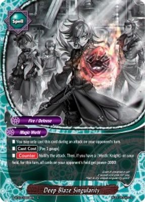 Deep Blaze Singularity
