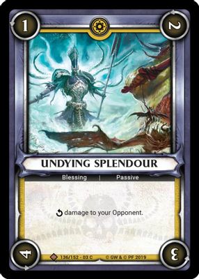 Undying Splendour (Claimed)