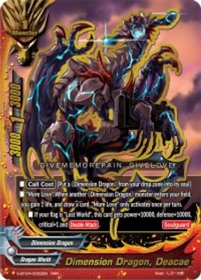 Dimension Dragon, Deacae