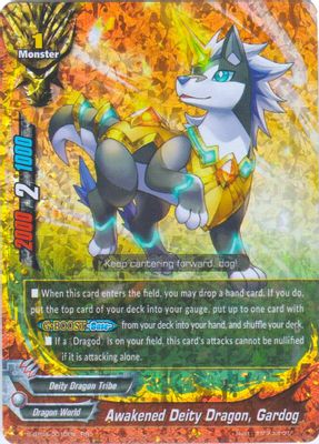 Awakened Deity Dragon, Gardog