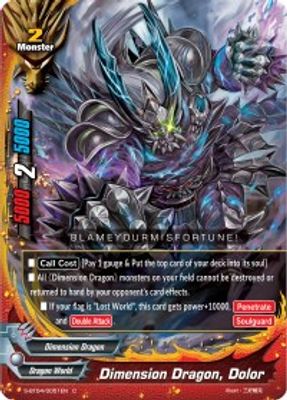 Dimension Dragon, Dolor