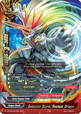 Evolution Storm, Reshoot Dragon