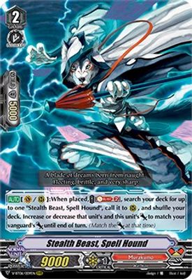 Stealth Beast, Spell Hound