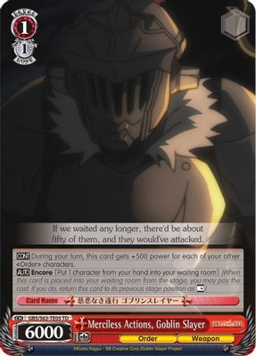 Merciless Actions, Goblin Slayer