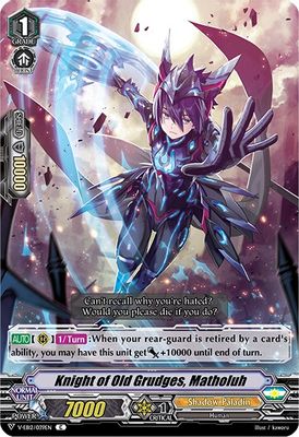 Knight of Old Grudges, Matholuh