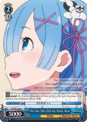 The One Who Did the Work, Rem