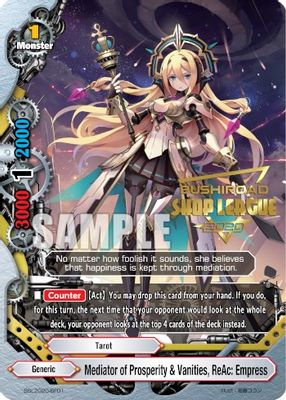 Mediator of Prosperity & Vanities, ReAc: Empress (Shop League 2020)