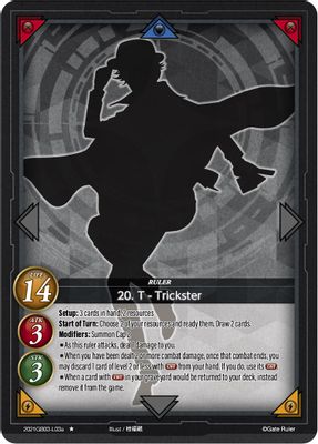 20. T - Trickster (A)