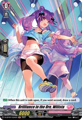 Brilliance in the Ore, Wilista (Holo)