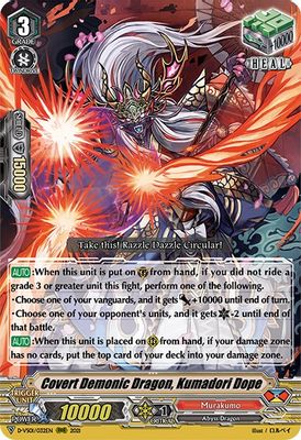 Covert Demonic Dragon, Kumadori Dope