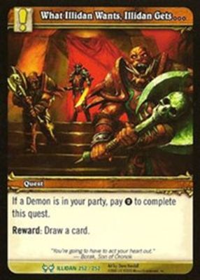 What Illidan Wants, Illidan Gets