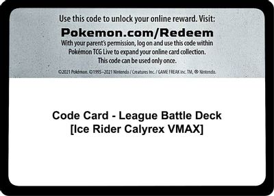 Code Card - League Battle Deck [Ice Rider Calyrex VMAX]