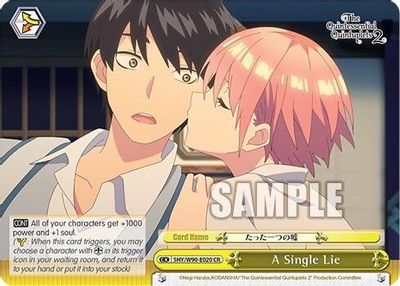A Single Lie
