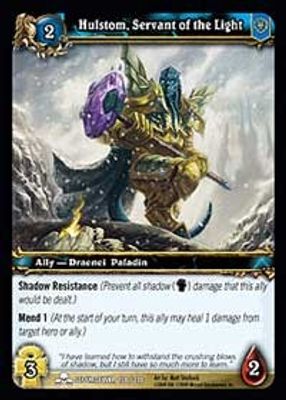 Hulstom, Servant of the Light