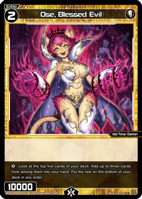 Ose, Blessed Evil