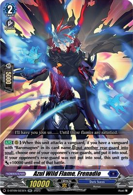 Azul Wild Flame, Frenadio